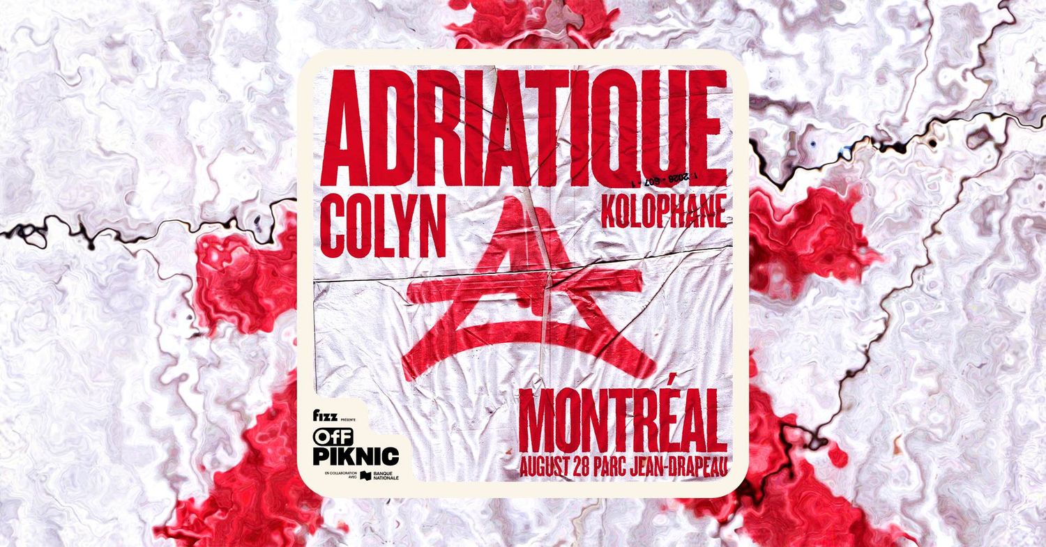 Adriatique - Parc Jean-Drapeau