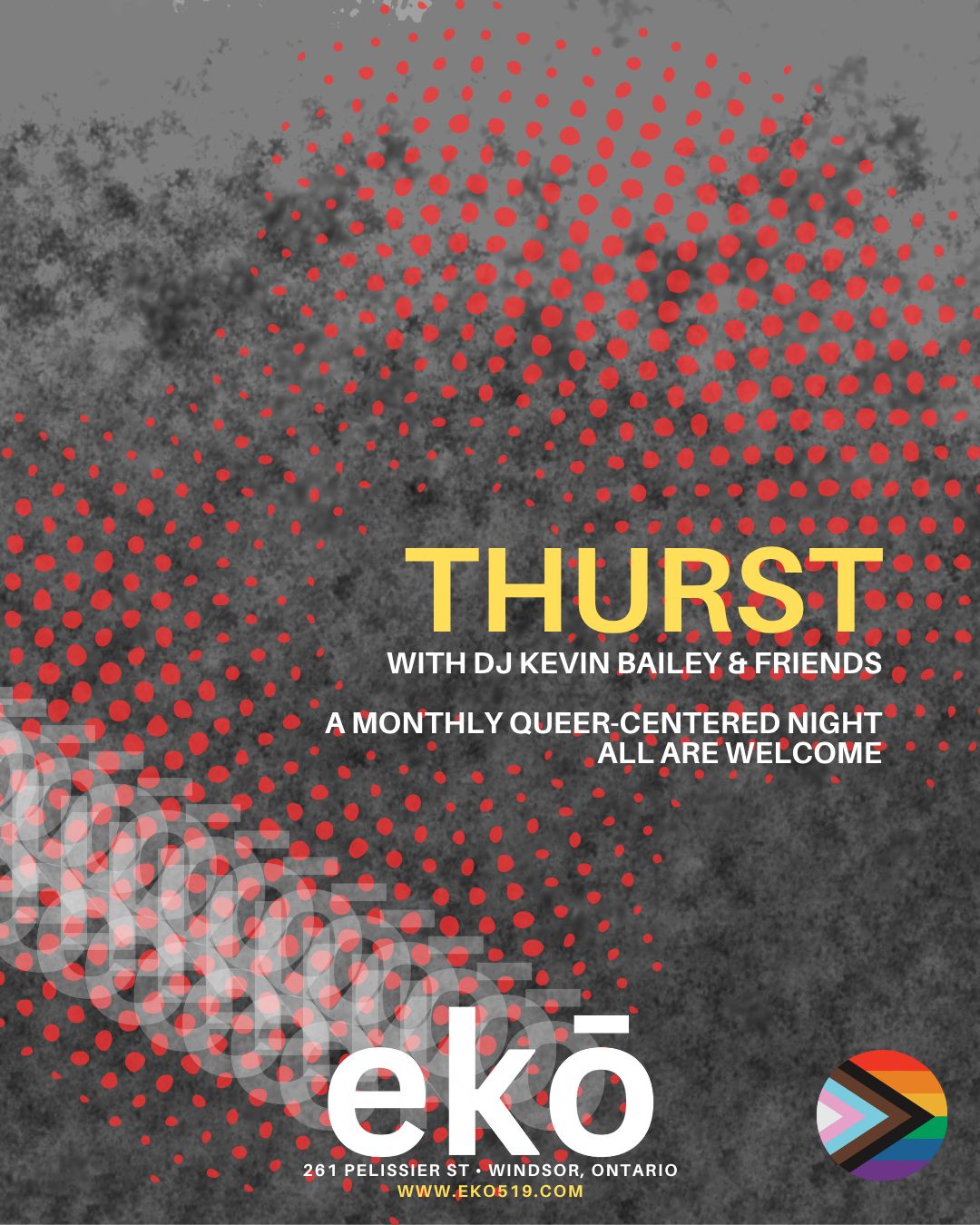 THURST with DJ KEVIN BAILEY [A MONTHLY QUEER-CENTERED NIGHT ALL ARE WELCOME]