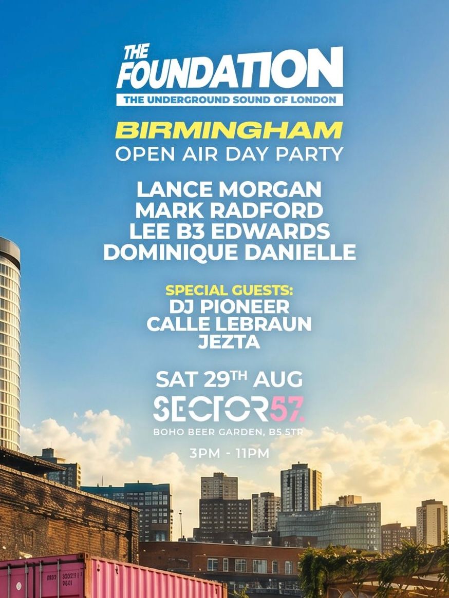 The Foundation - Open Air Day Party - Birmingham