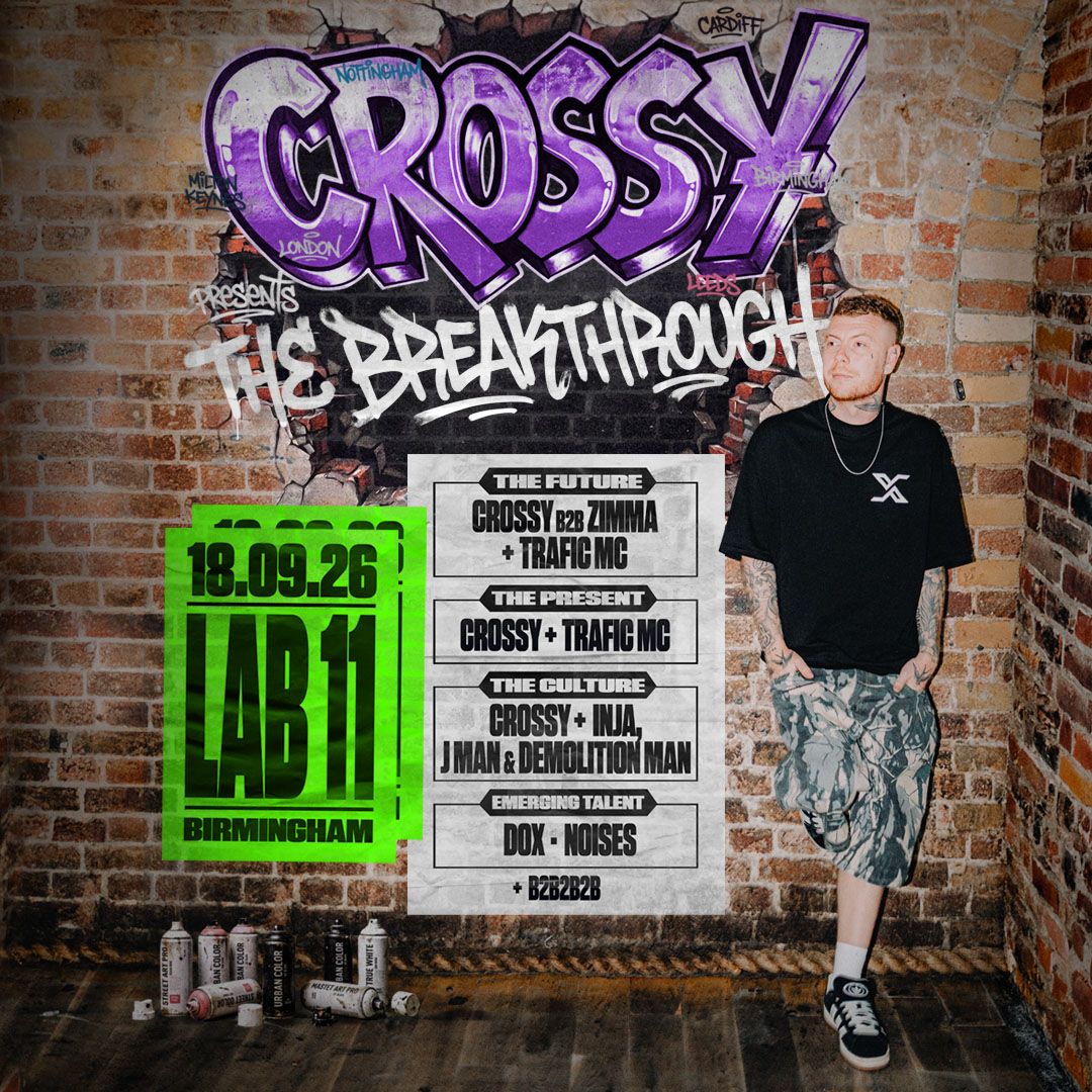Crossy presents: The Breakthrough - Birmingham