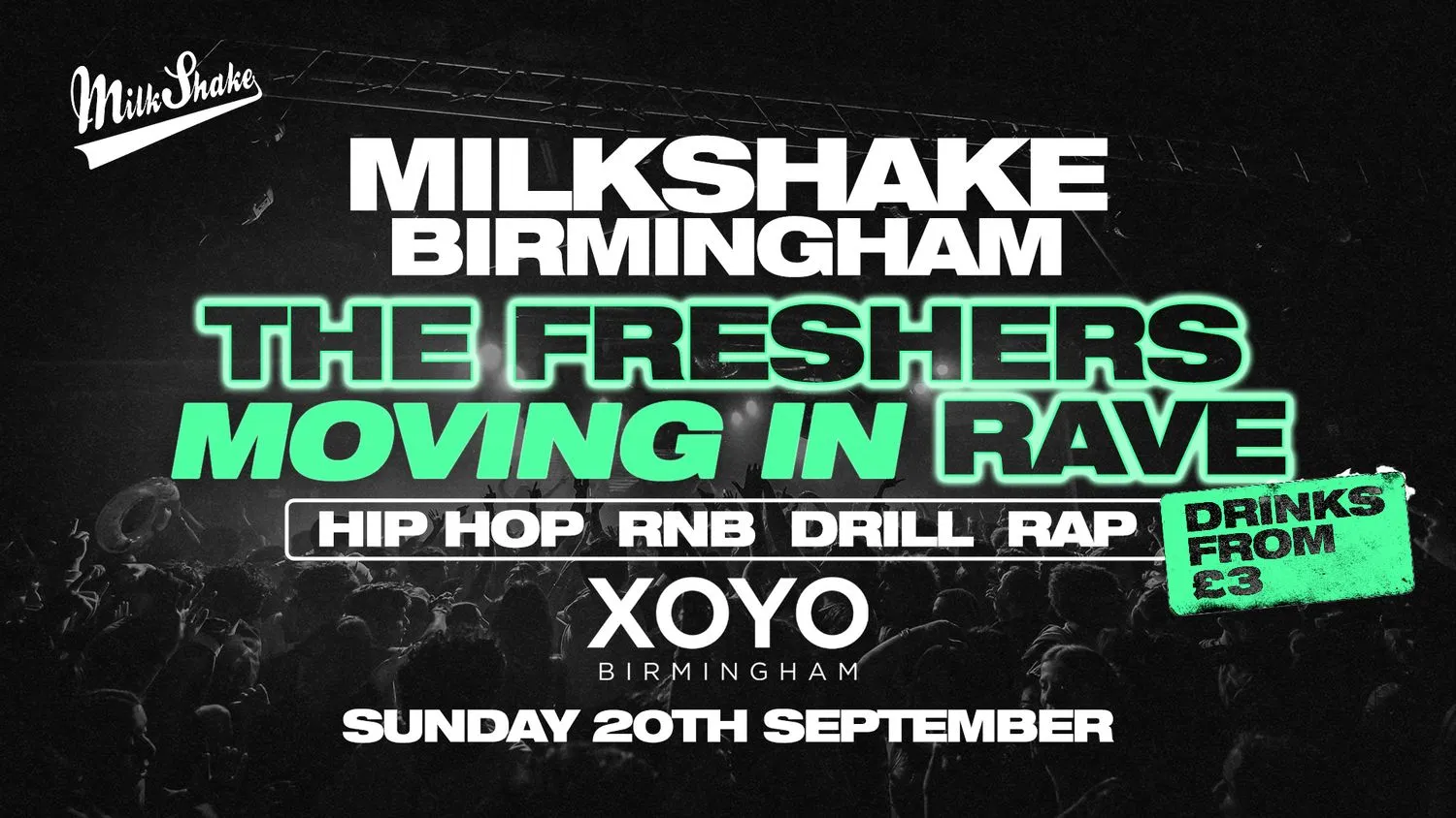 CANCELLED  - The Birmingham Freshers Moving In Rave - HOSTED BY Milkshake