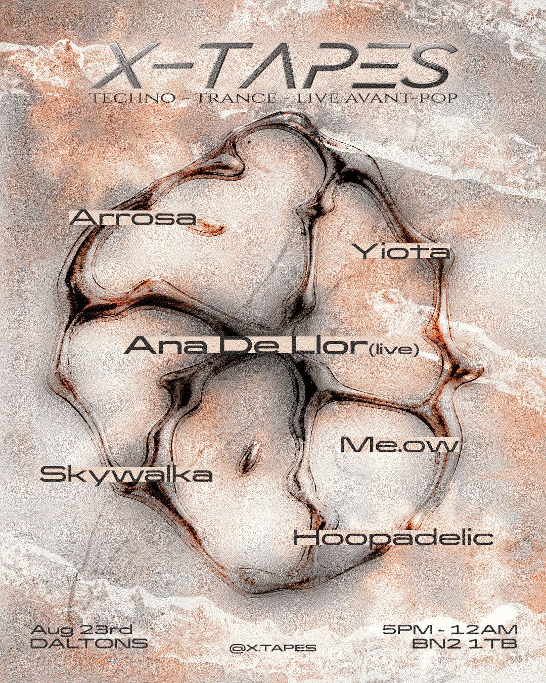 X-Tapes // Daltons - August 23rd