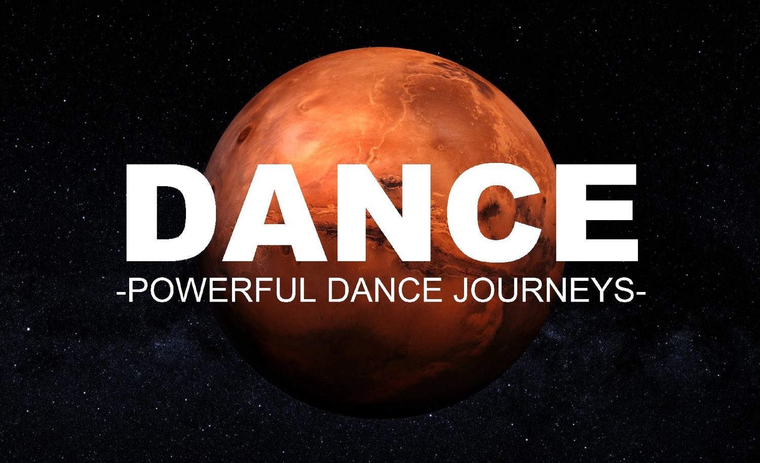 DANCE - Powerful Dance Journeys