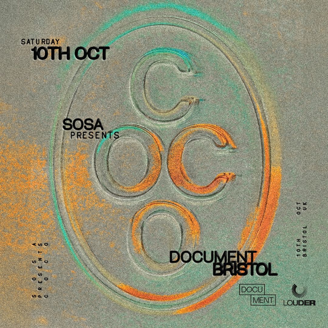 SOSA presents: COCO - Document Bristol