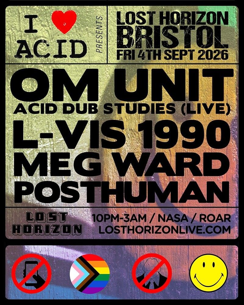 I Love Acid presents: Om Unit (Acid Dub Studies Live)
