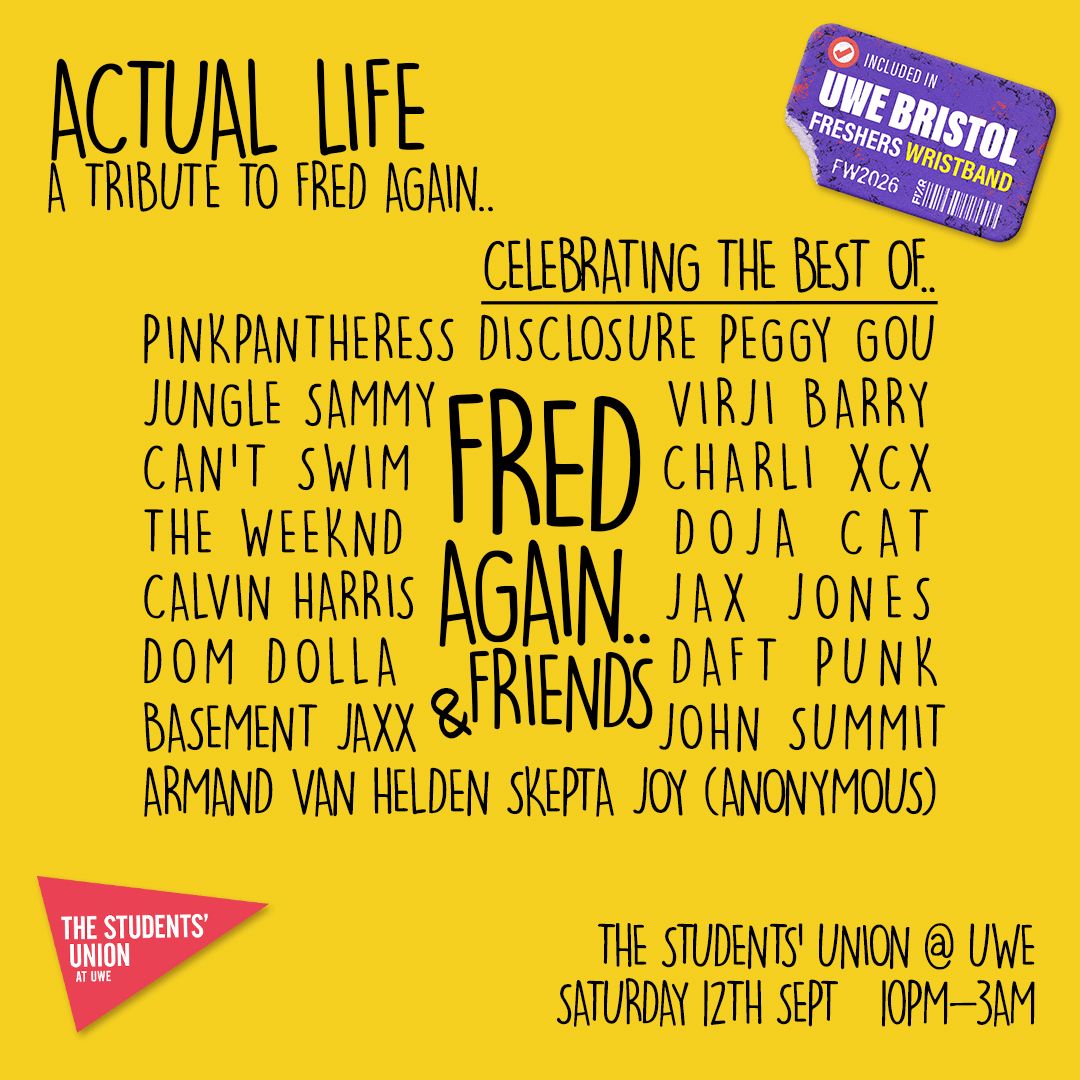 UWE Bristol Official Freshers - Actual Life: A Tribute to Fred again
