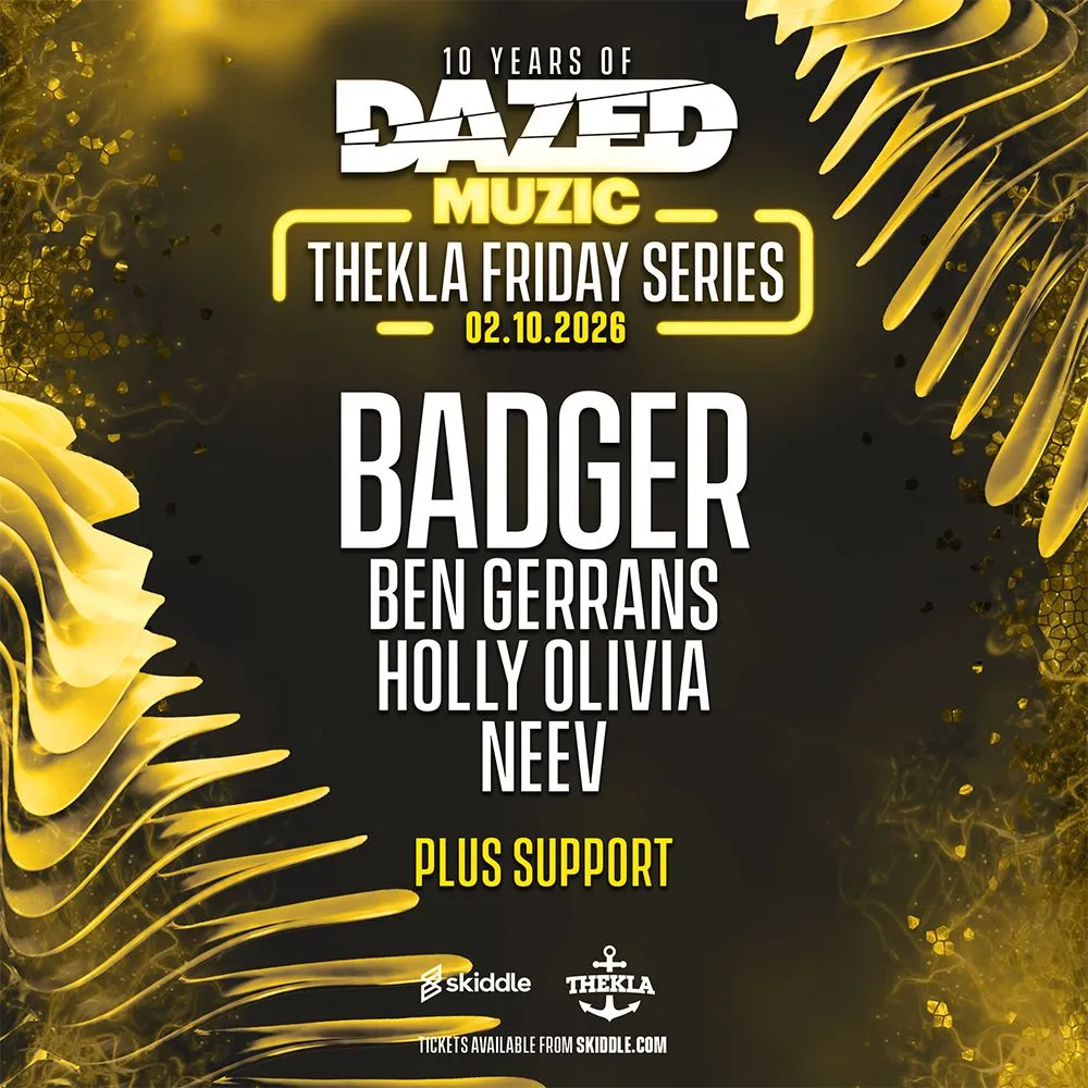Dazed Muzic presents: Badger