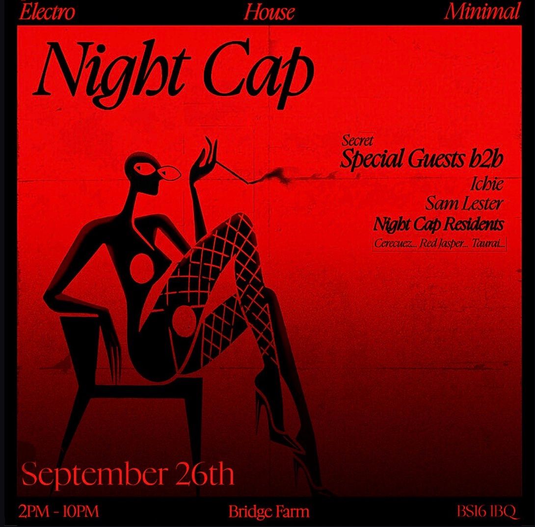Night Cap - Day Party at the Farm