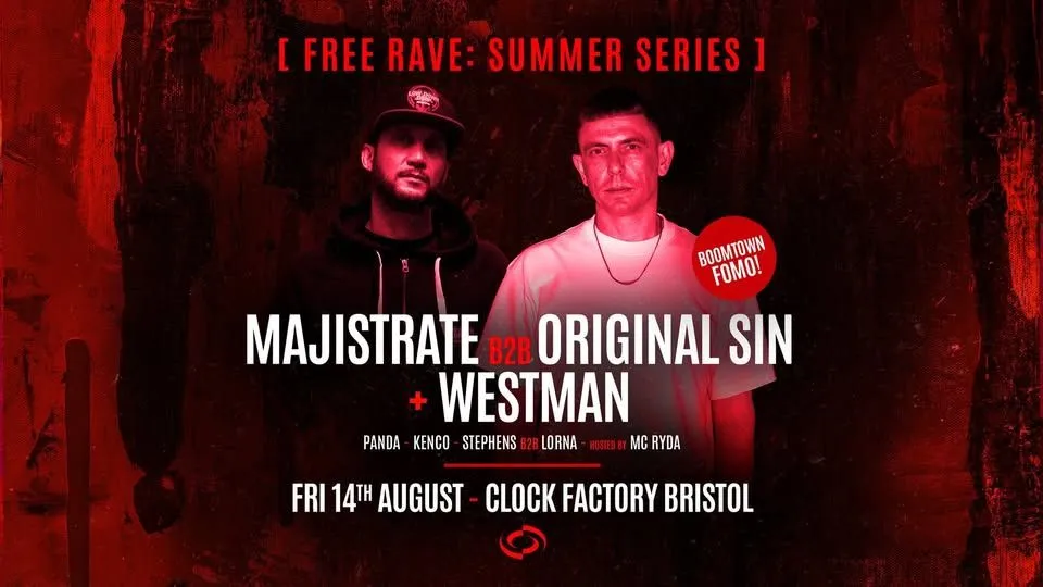 Free Rave Summer Series: Majistrate b2b Original Sin + Westman