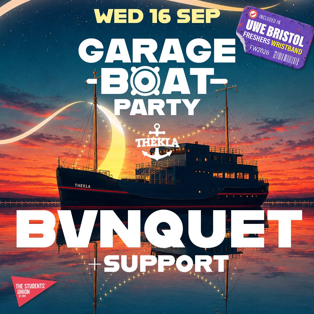 UWE Bristol Official Freshers - Garage Boat Party w/ Bvnquet