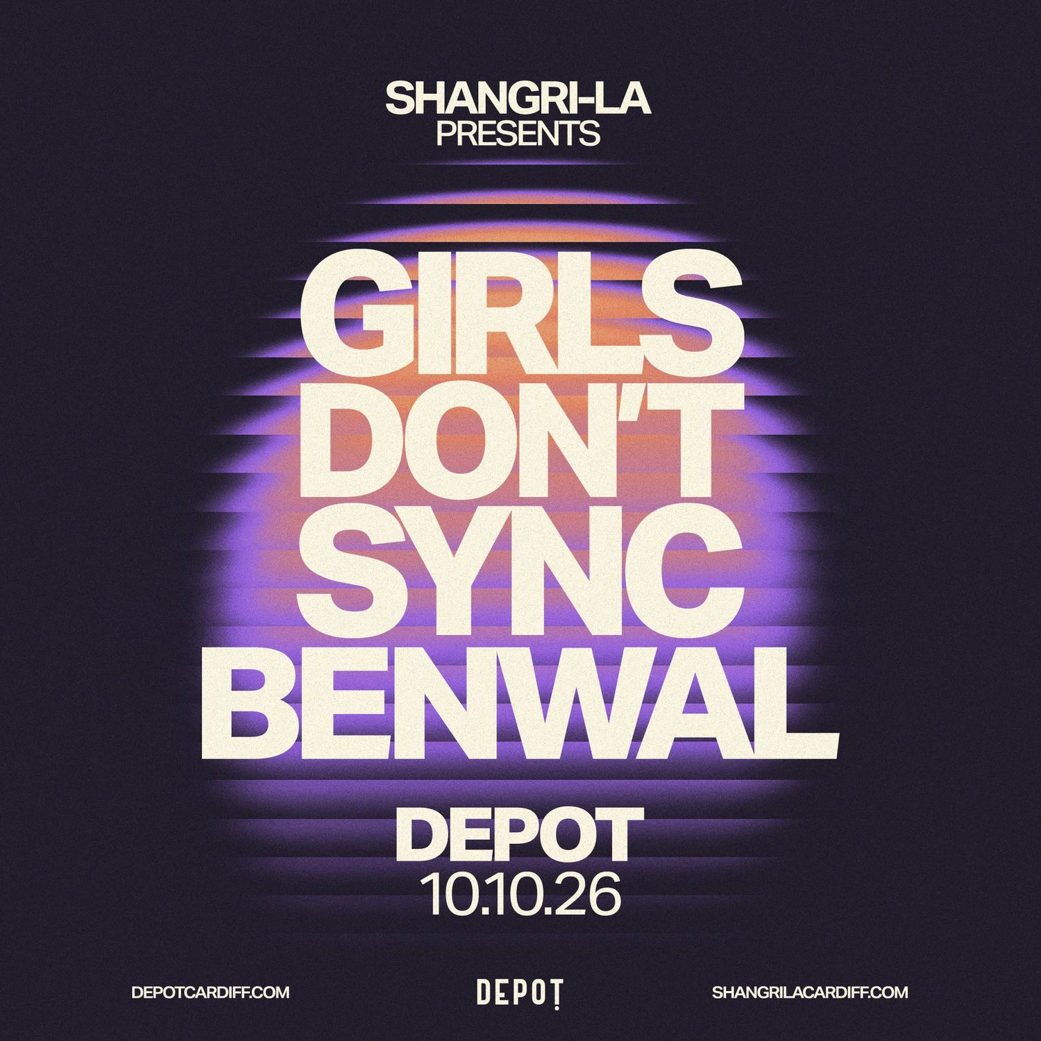 Shangri-La presents: Girls Don't Sync & Benwal