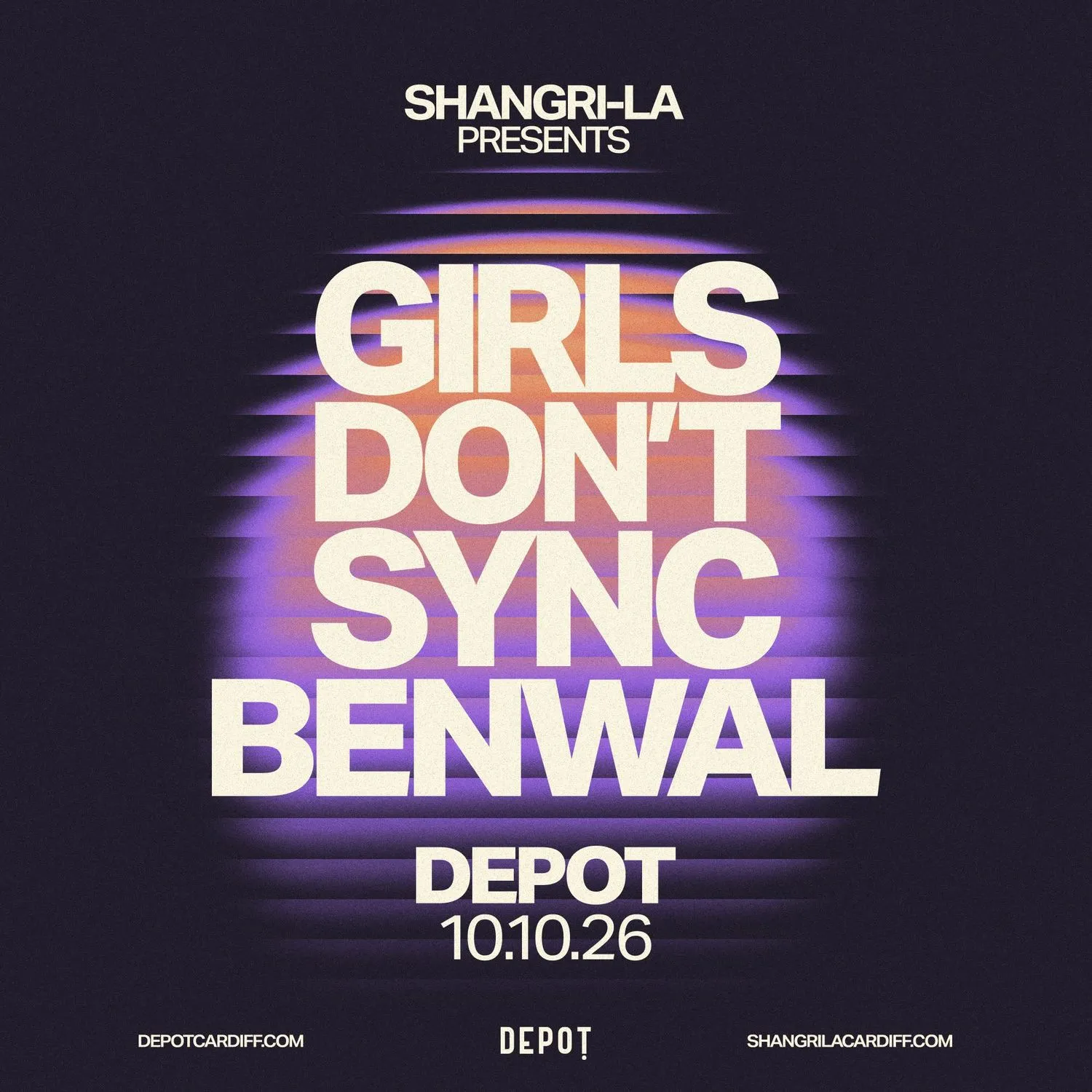 Shangri-La presents: Girls Don't Sync & Benwal