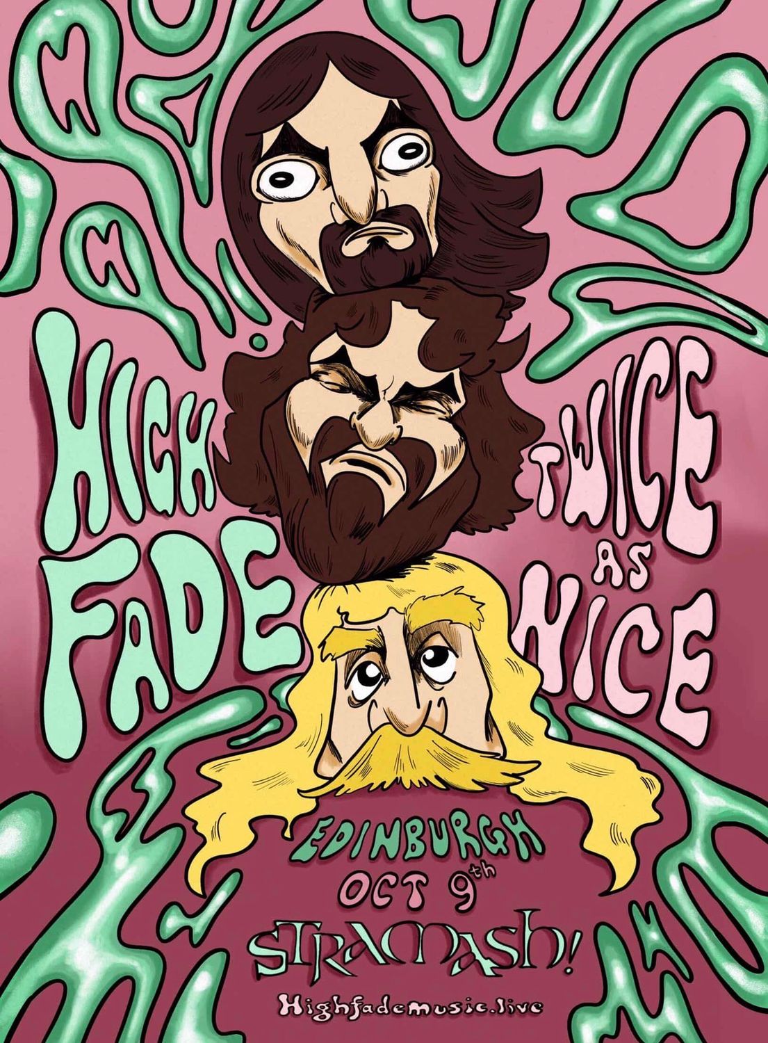 High Fade Twice as Nice Tour - Edinburgh