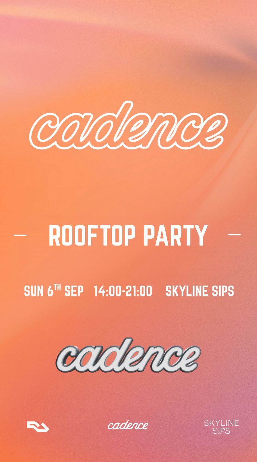 CADENCE: Rooftop Party