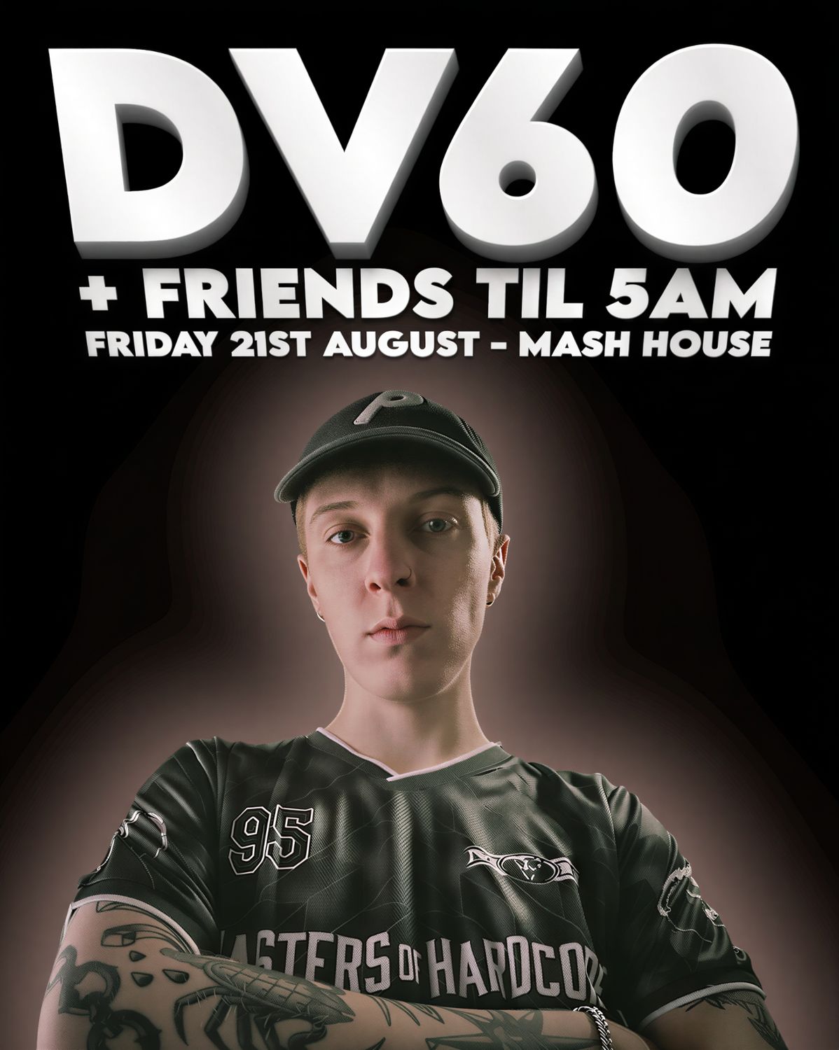 DV60 + Friends [5am Special]