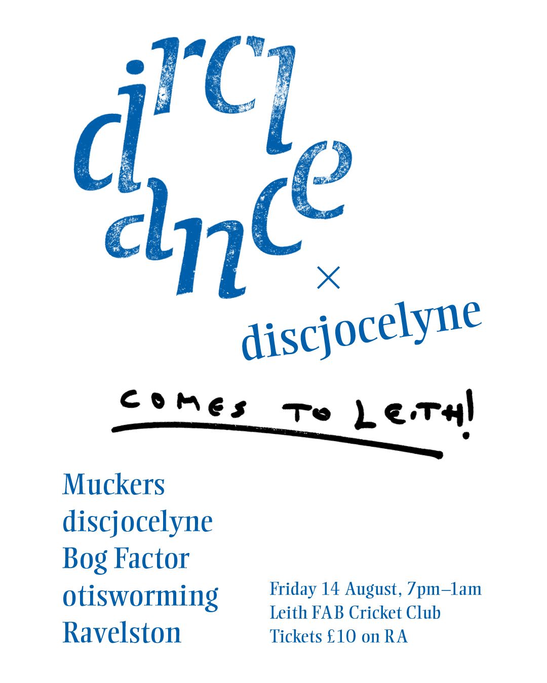 Circle Dance Comes To Leith: Muckers, Ravelston, otisworming, Bog Factor, discjocelyne