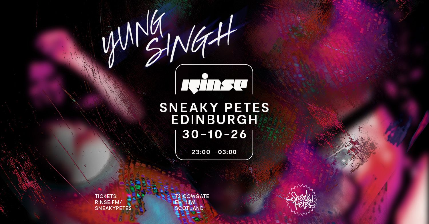 Rinse FM: Yung Singh