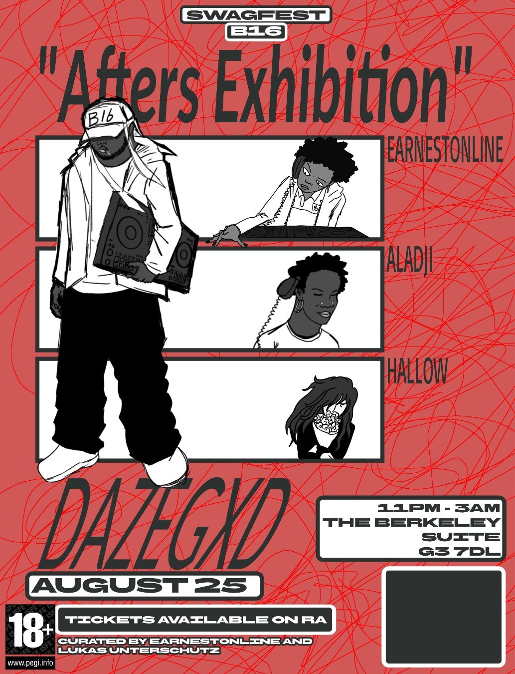 Swagfest x B16: Afters Exhibition W/ Dazegxd