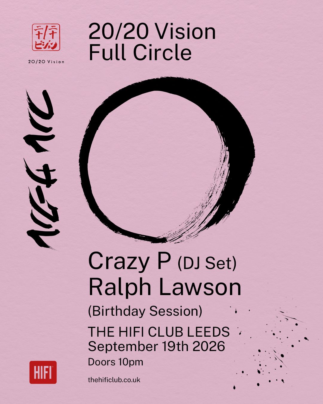 20:20 Vision - Full Circle with Crazy P (DJ set) & Ralph Lawson