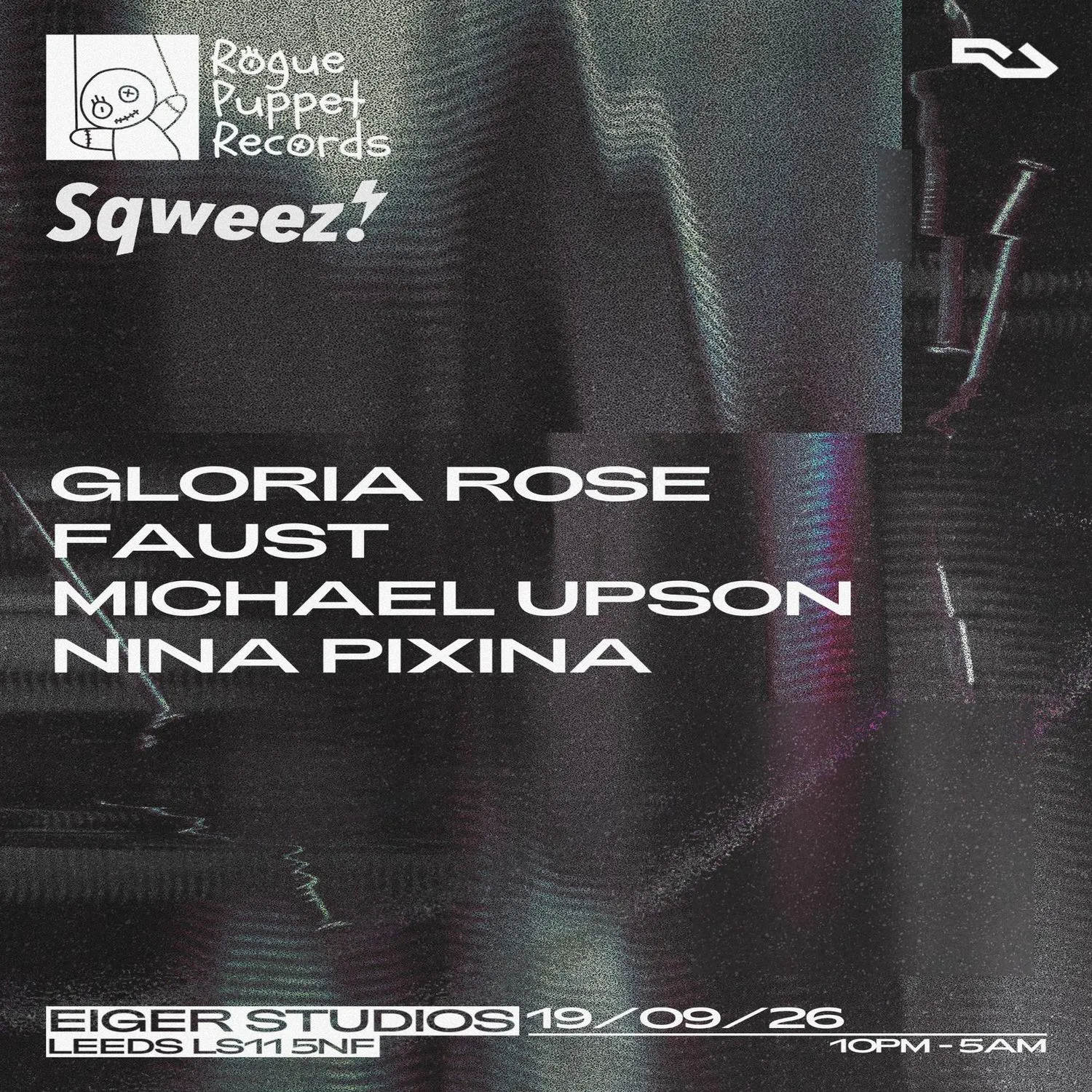 ROGUE PUPPET X SQWEEZ! presents: Gloria Rose