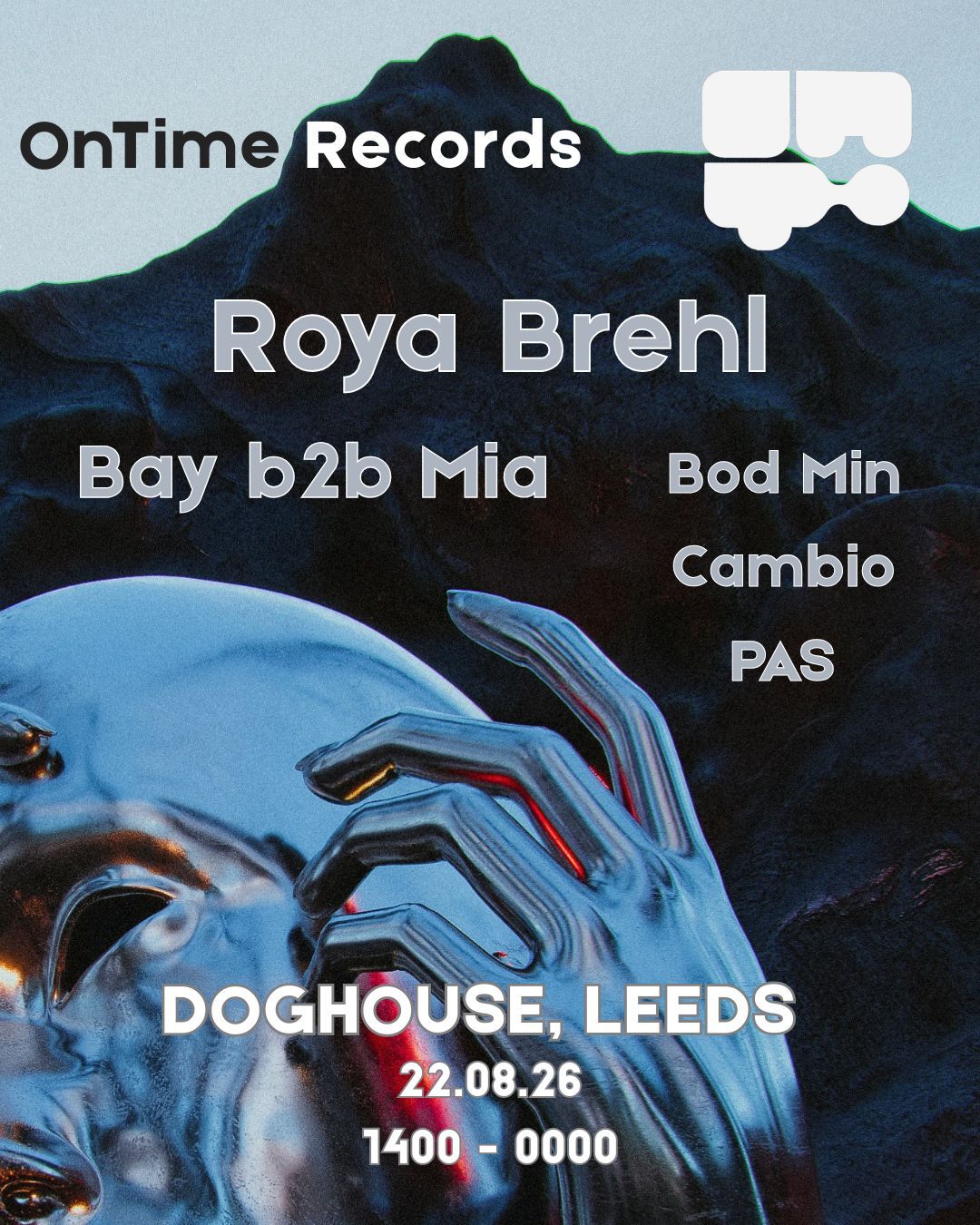 OnTime presents: Bday Bash w Roya Brehl, Bay b2b Mia, Bod Min + Residents