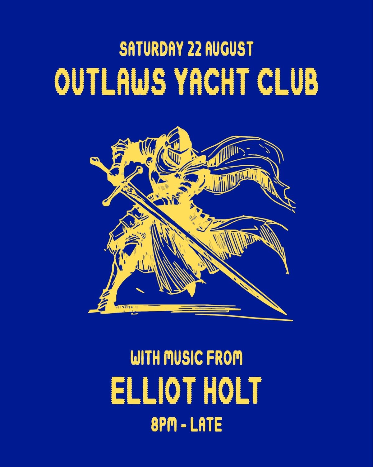 Outlaws w/ Elliot Holt