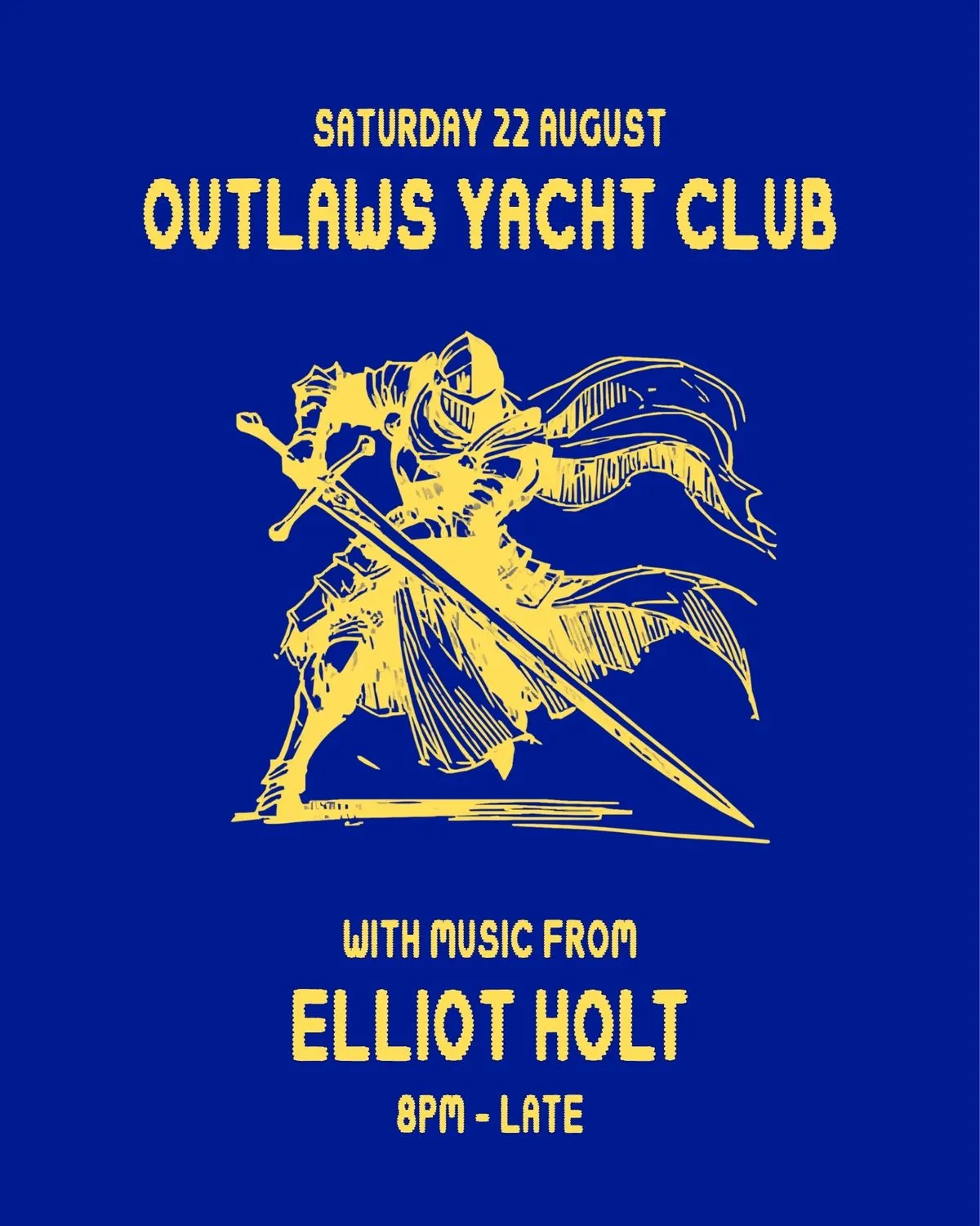 Outlaws w/ Elliot Holt