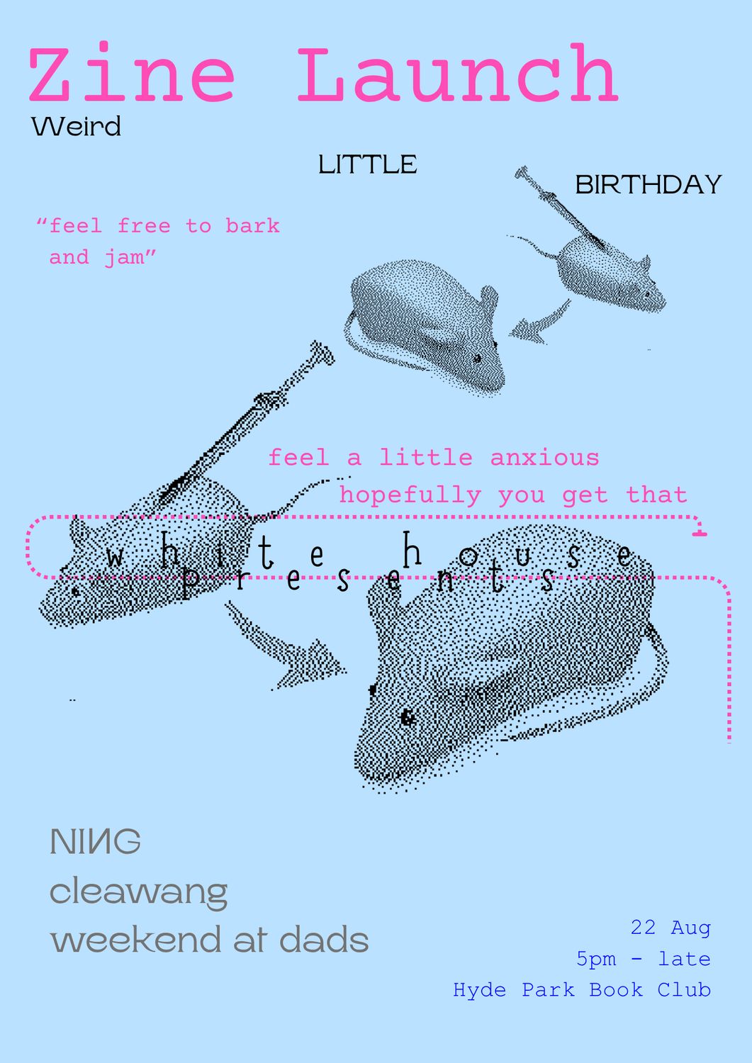 weird little birthday(zine launch