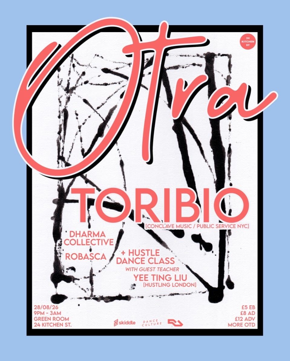 Otra with Toribio & Otra Residents + Hustle Dance Class with Yee Ting Liu