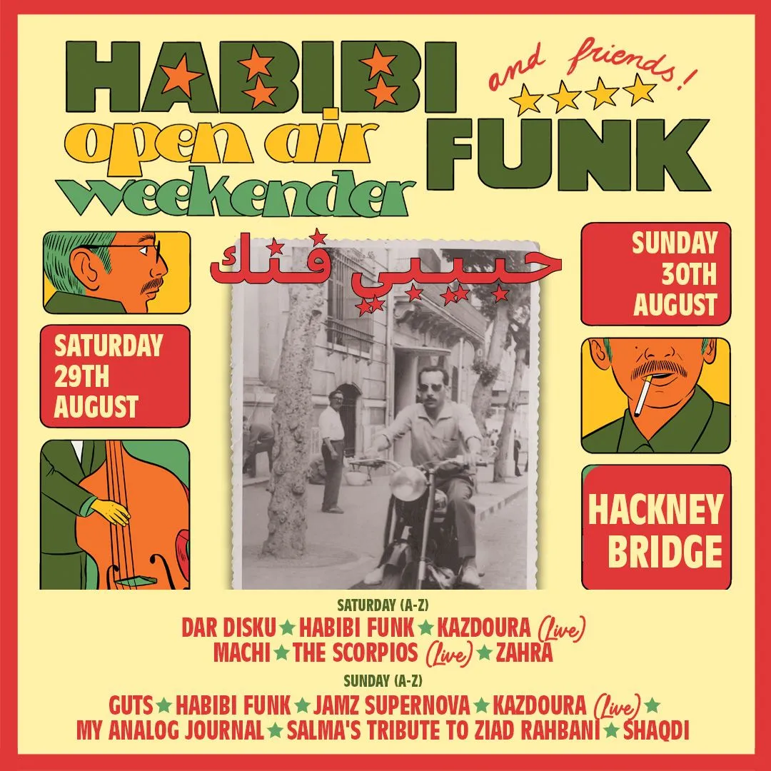 Habibi Funk & Friends — Open Air Weekender in Hackney Wick (Bank Holiday Weekend)