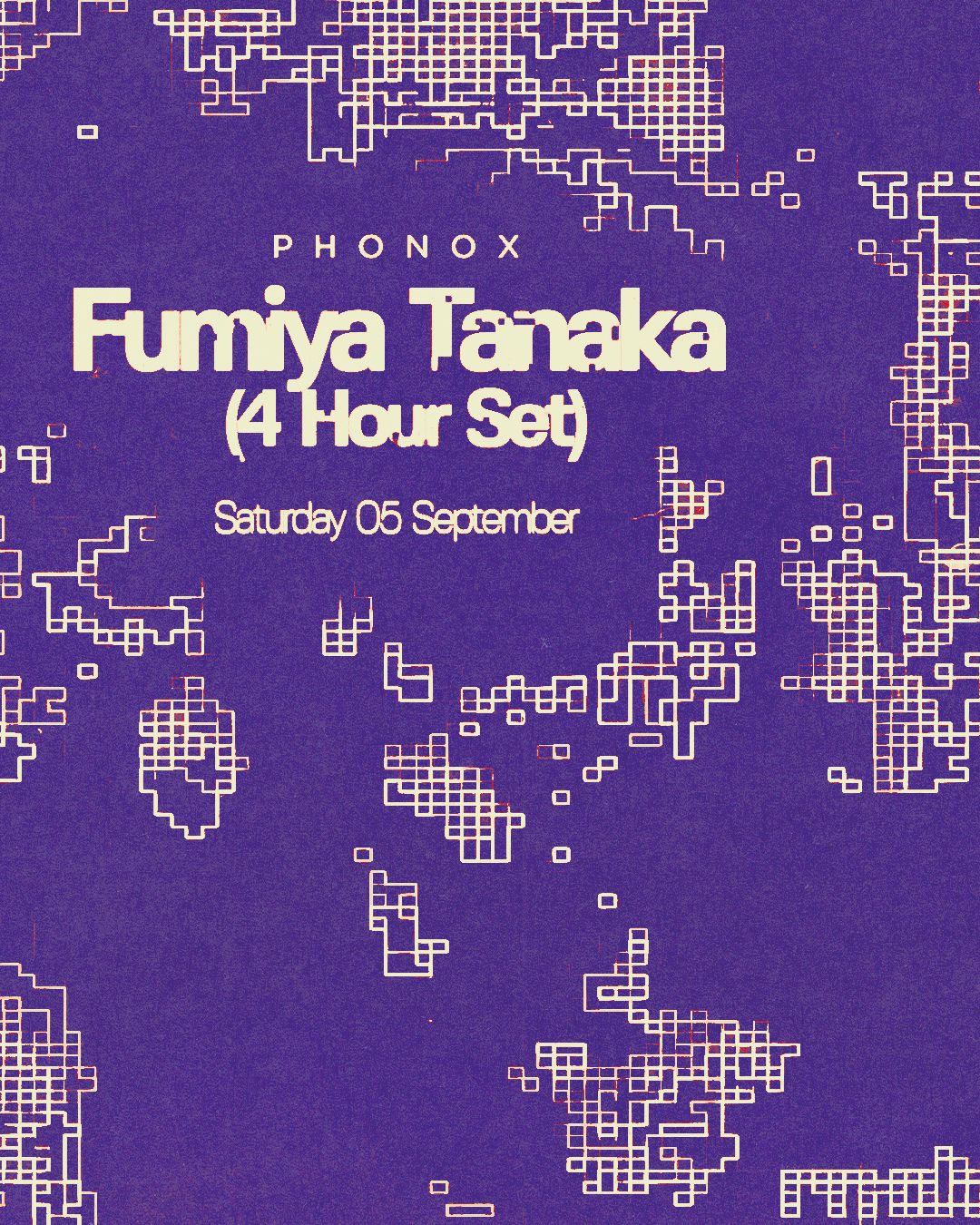 Phonox: Fumiya Tanaka (4 Hour Set)