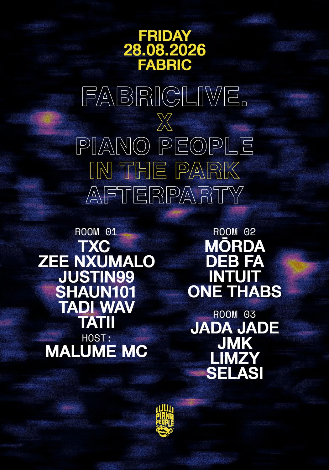 FABRICLIVE: Piano People Afterparty - TXC, ZEE NXUMALO, MöRDA, DEB FA, JADA JADE