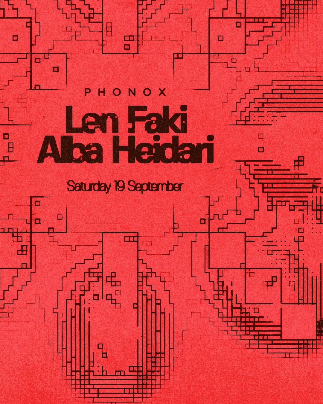 Phonox: Len Faki + Alba Heidari