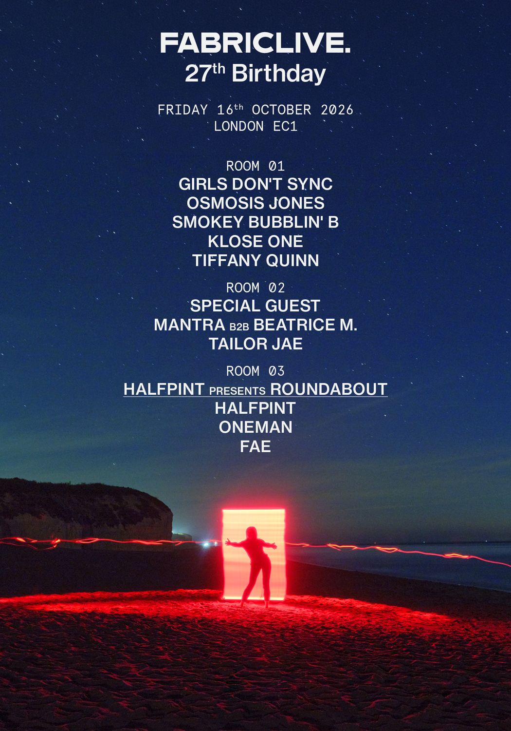 FABRICLIVE 27th BIRTHDAY - Girls Don't Sync, Osmosis Jones, Special Guest, Smokey Bubblin' B
