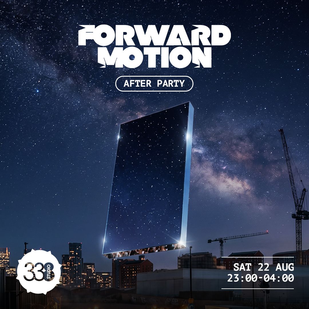Forward Motion After Party