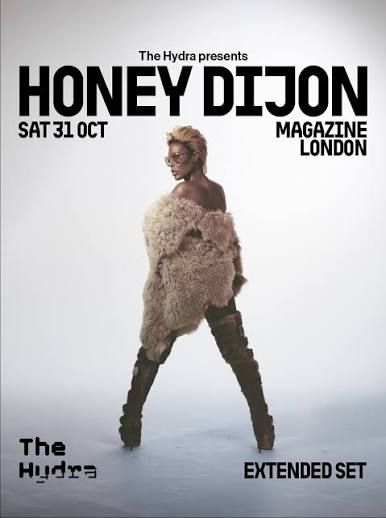 The Hydra presents Honey Dijon - 4 Hour Set