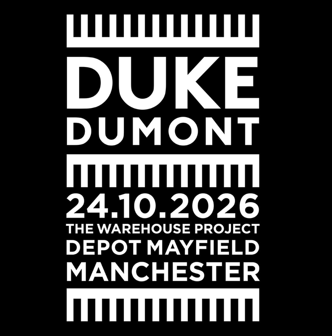 Duke Dumont, Manchester