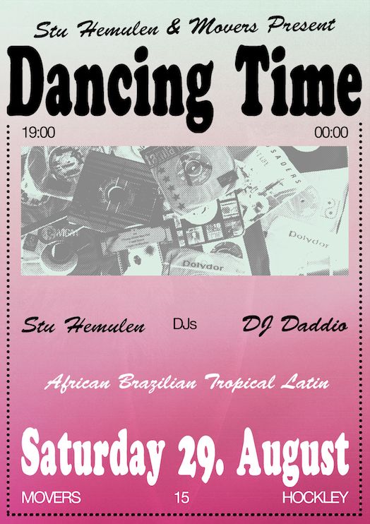 Dancing Time: African, Brazilian, Tropical & Latin w/ Stu Hemulem & DJ Daddio