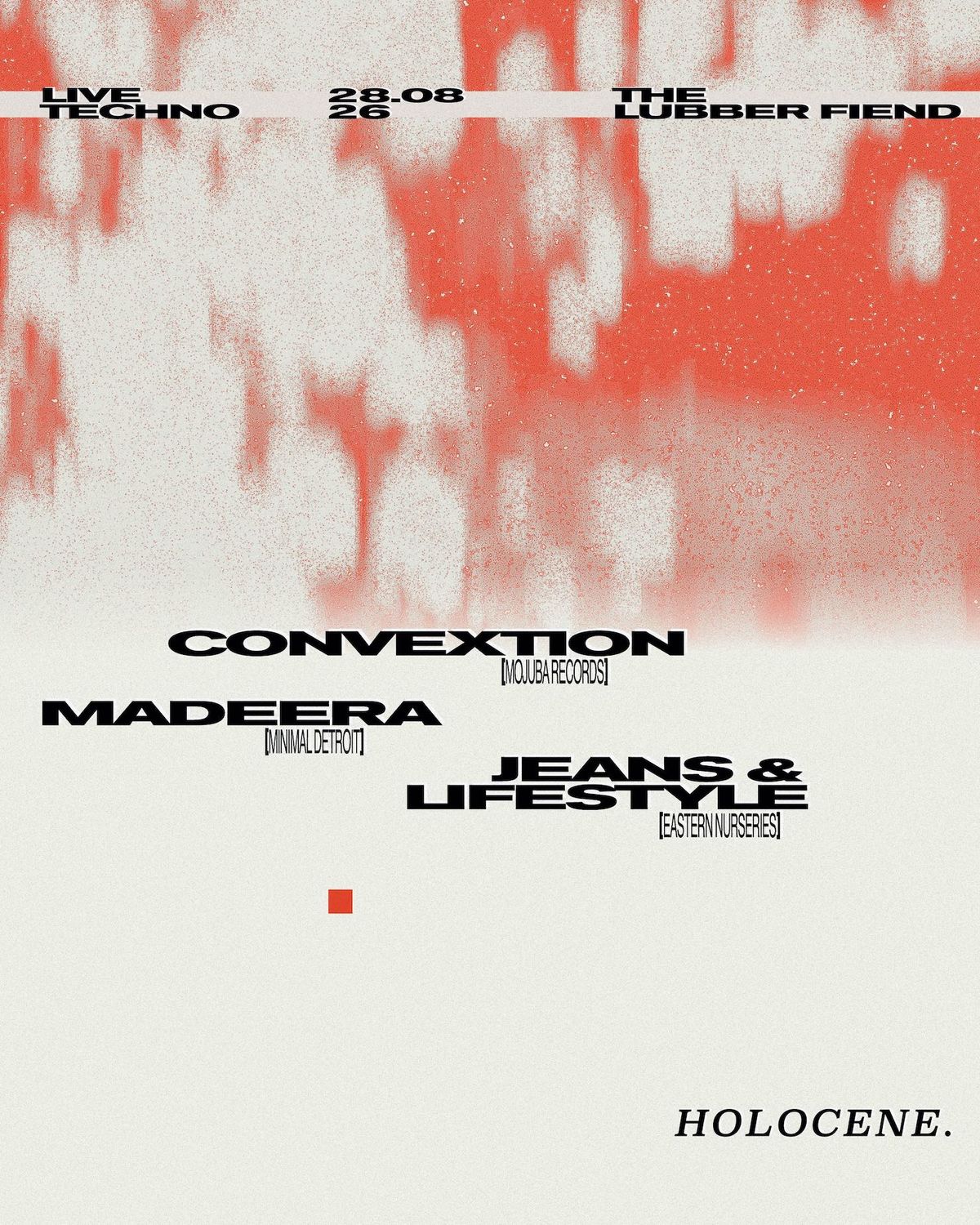 Holocene 2: Convextion with Madeera and Jeans and Lifestyle