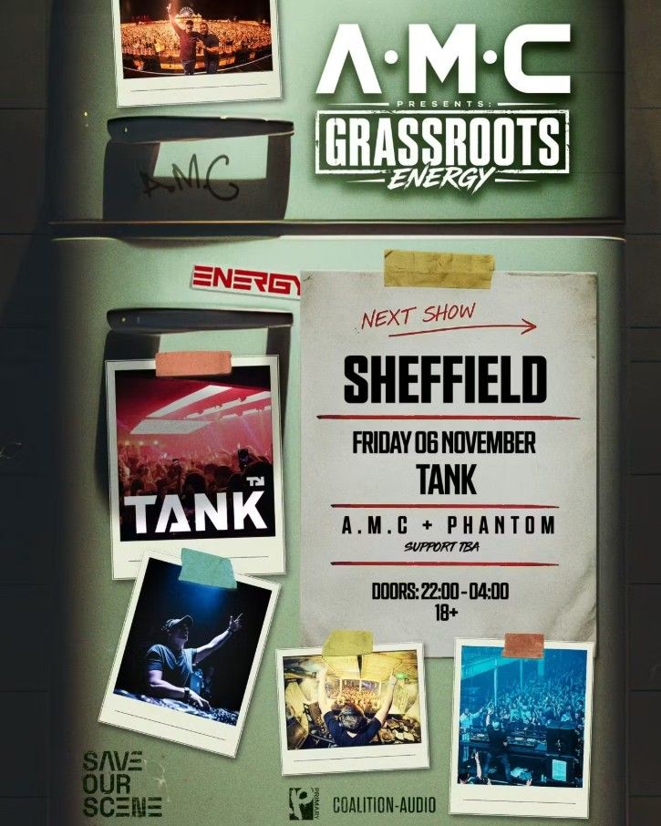 A.M.C presents: Grassroots Energy (Sheffield)