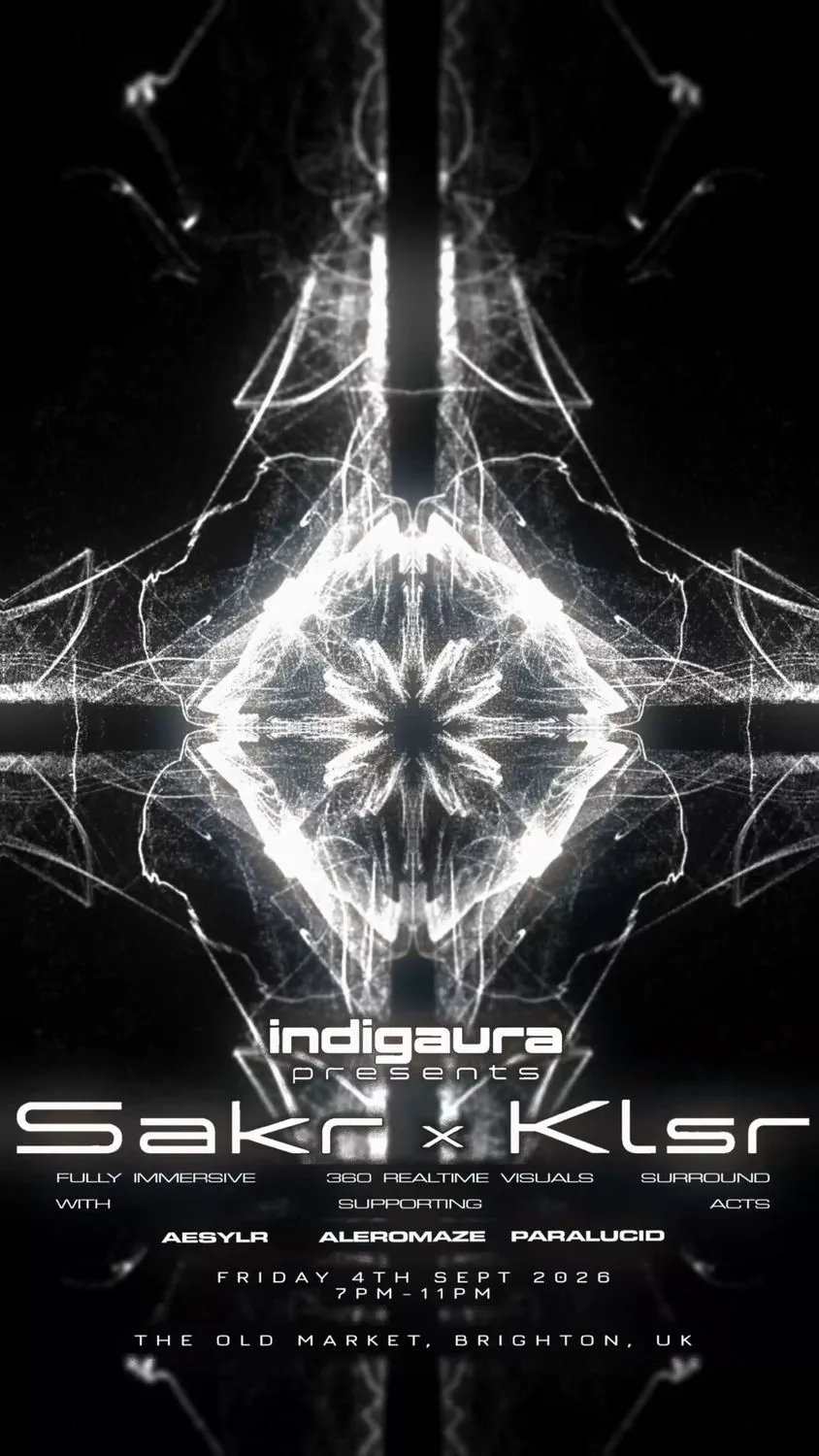 Indigaura presents: Sakr x KLSR x AM sin - 360º Live AV