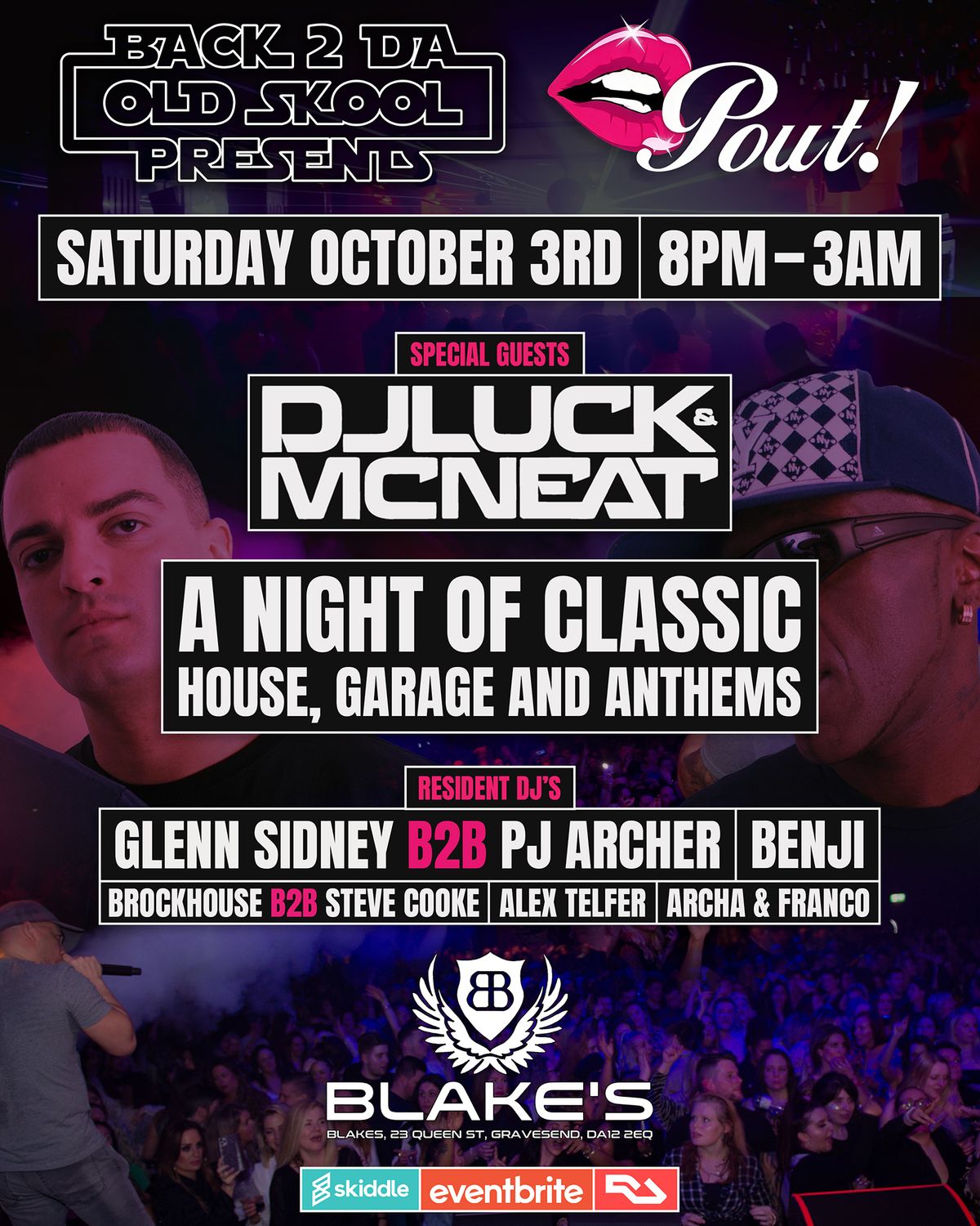Back 2 Da Old Skool presents... Pout
