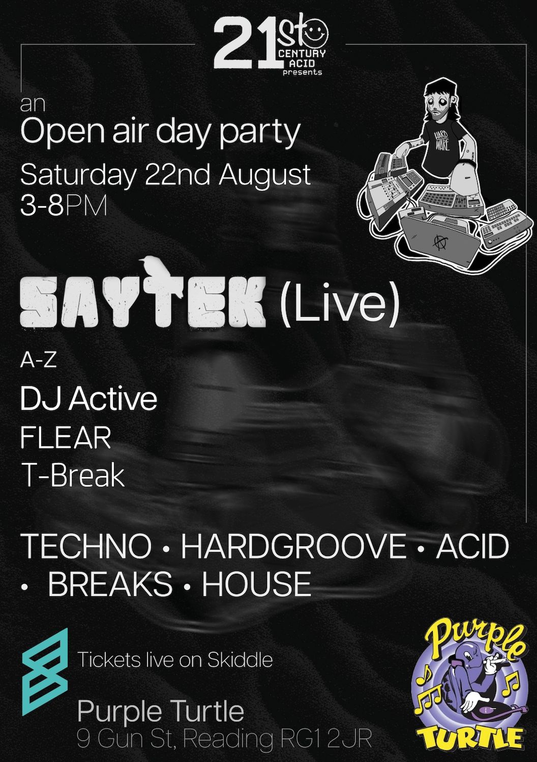 21st Century Acid W/ Saytek (live), DJ Active, Flear, T-Break