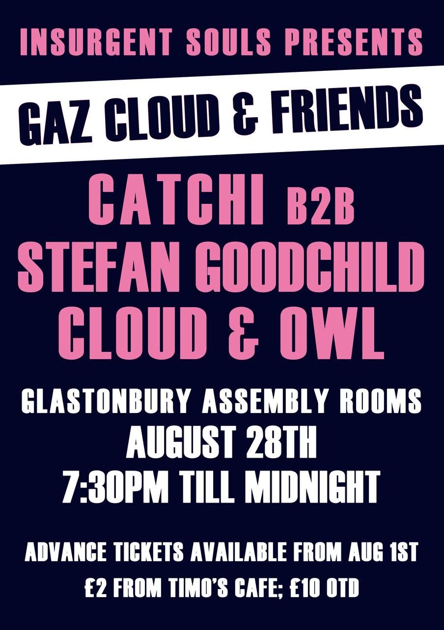 Insurgent Souls presents: Gaz Cloud and Friends