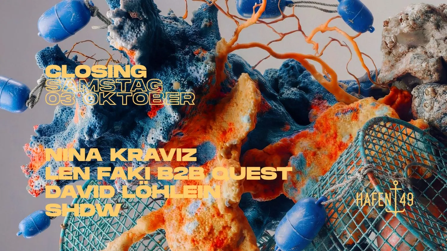 Hafen 49 Closing: Nina Kraviz, Len Faki, Quest, David Löhlein, SHDW