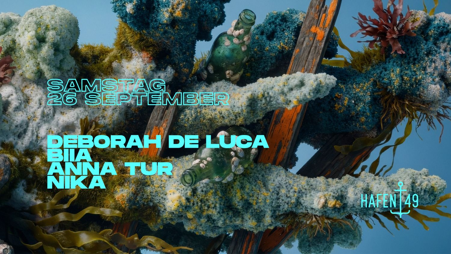 Hafen 49: Deborah De Luca, BIIA, Anna Tur Local: Nika