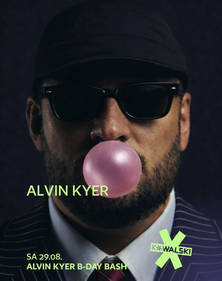 ALVIN KYER B-DAY BASH • ALVIN KYER & FRIENDS