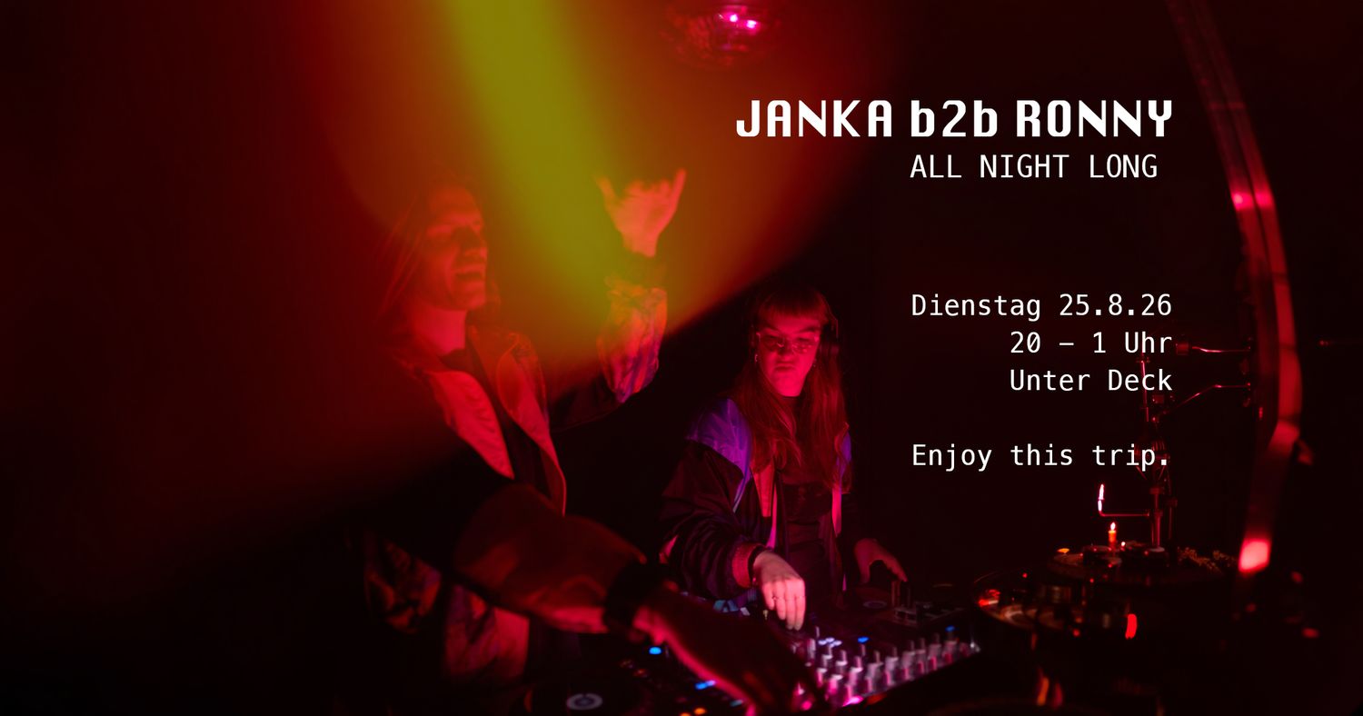 Tuesday in Love: JANKA b2b RONNY All night long
