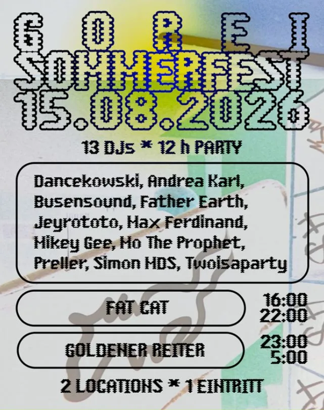 GoRei Sommerfest Open Air at Fatcat & Goldener Reiter