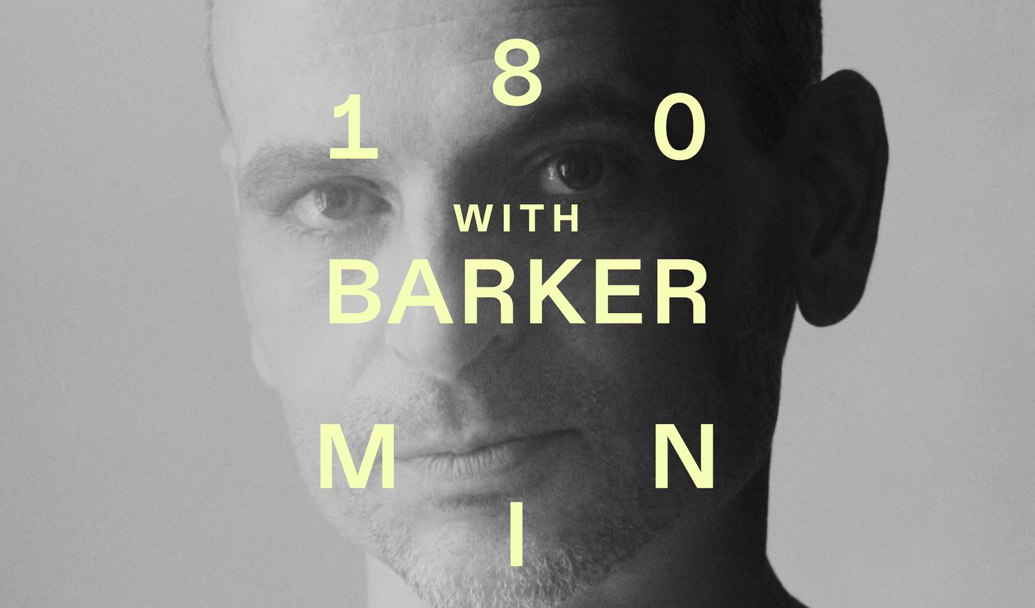 180 min with Barker (live)